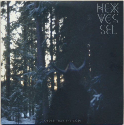 Hexvessel : Older Than the Gods